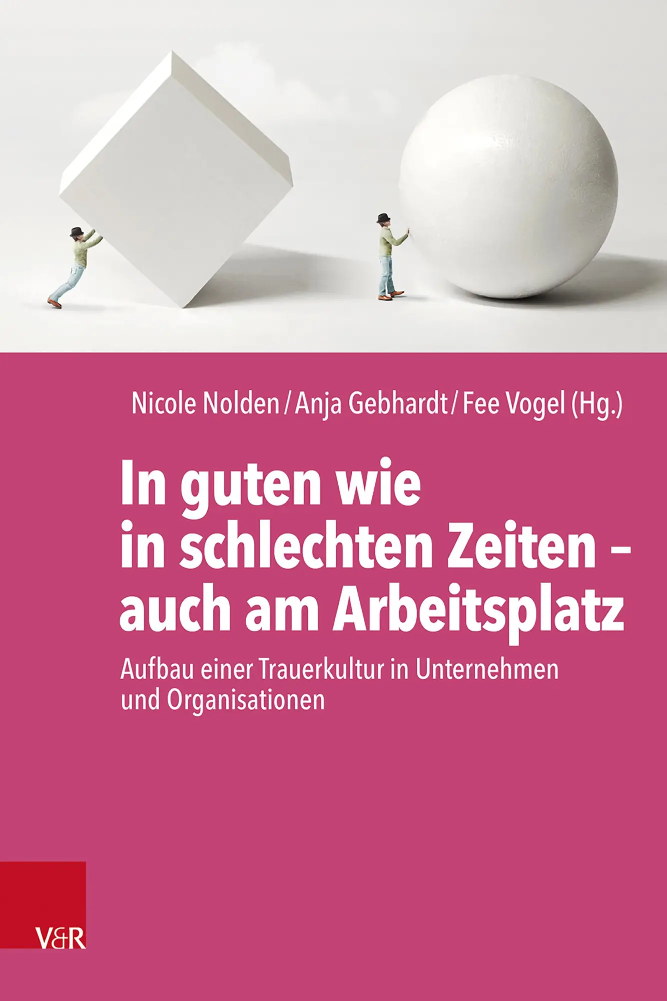 Cover: 9783525400586 | In guten wie in schlechten Zeiten - auch am Arbeitsplatz | Buch | 2025