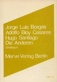 Cover: 9783883960586 | Die Anderen | Drehbuch | Hugo Santiago (u. a.) | Taschenbuch | Deutsch