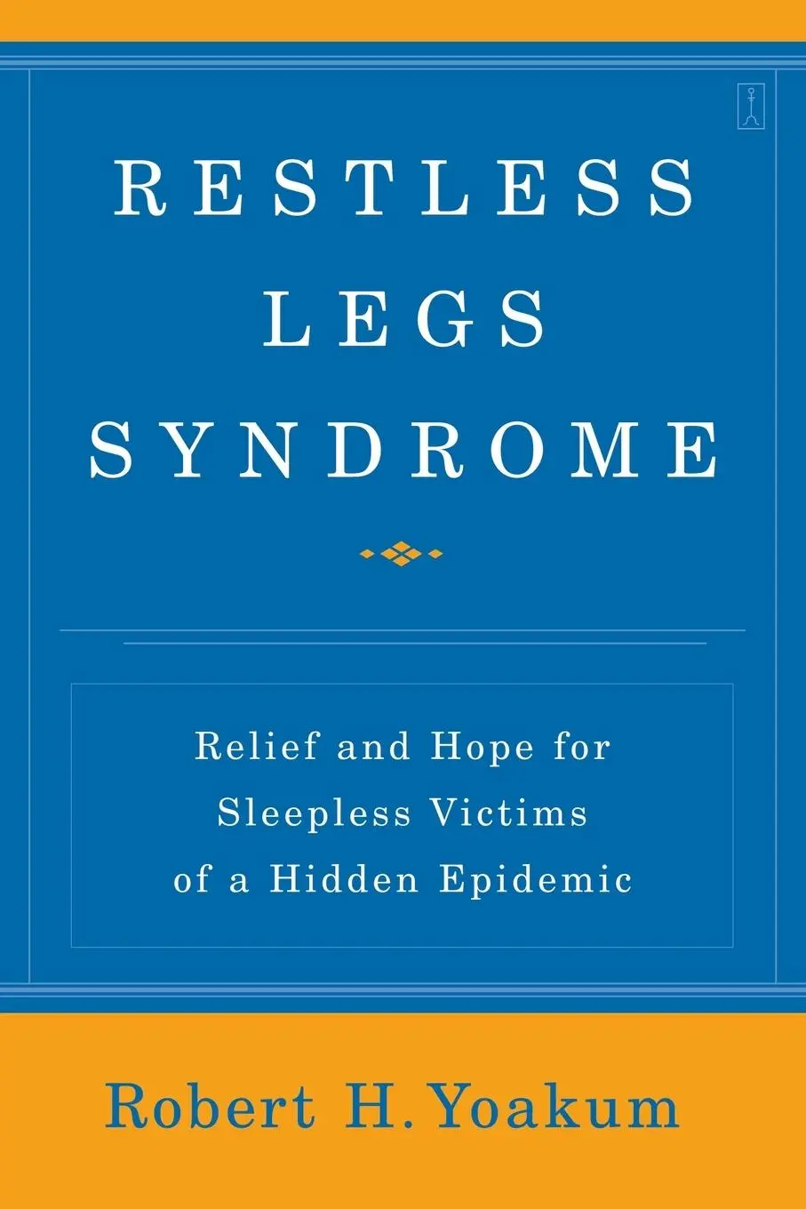 Cover: 9780743280686 | Restless Legs Syndrome | Robert H. Yoakum | Taschenbuch | Englisch