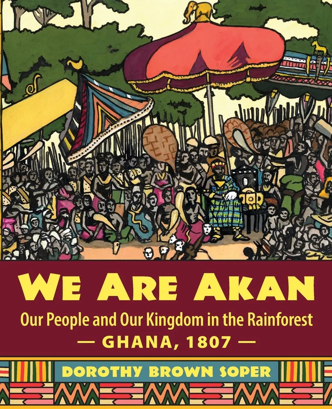 Cover: 9781643880686 | We Are Akan | Dorothy Brown Soper | Taschenbuch | Englisch | 2020