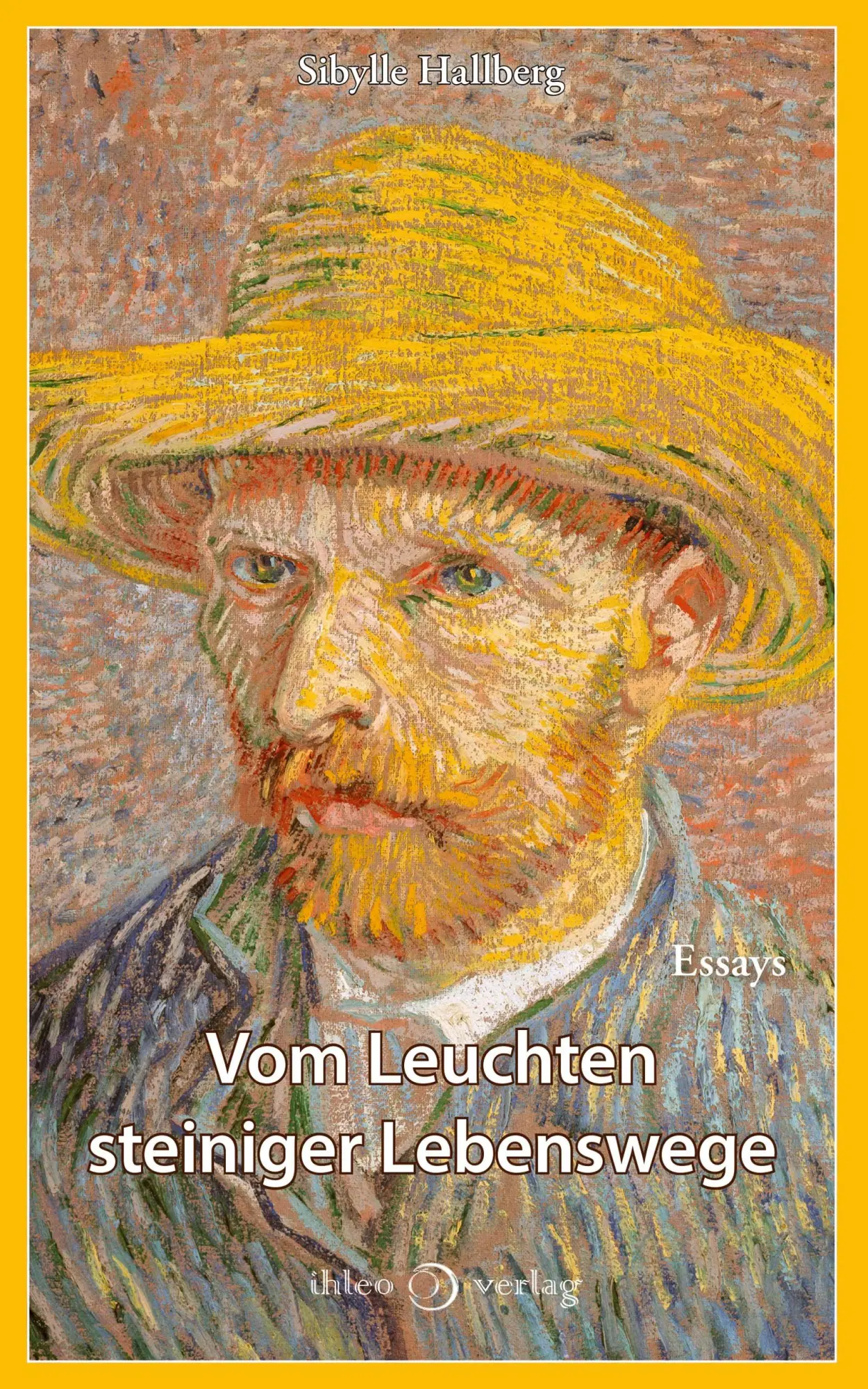 Cover: 9783966660686 | Vom Leuchten steiniger Lebenswege | Sibylle Hallberg | Buch | 136 S.