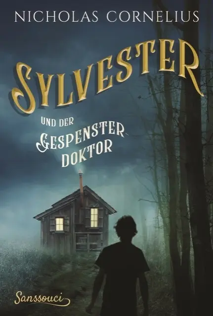 Cover: 9783990560686 | Sylvester und der Gespensterdoktor | Nicholas Cornelius | Buch | 2018