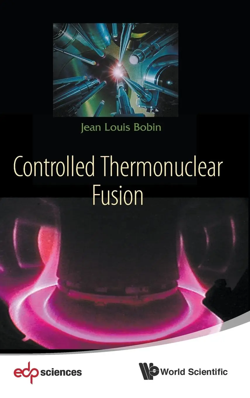 Cover: 9789814590686 | CONTROLLED THERMONUCLEAR FUSION | Jean Louis Bobin | Buch | Englisch