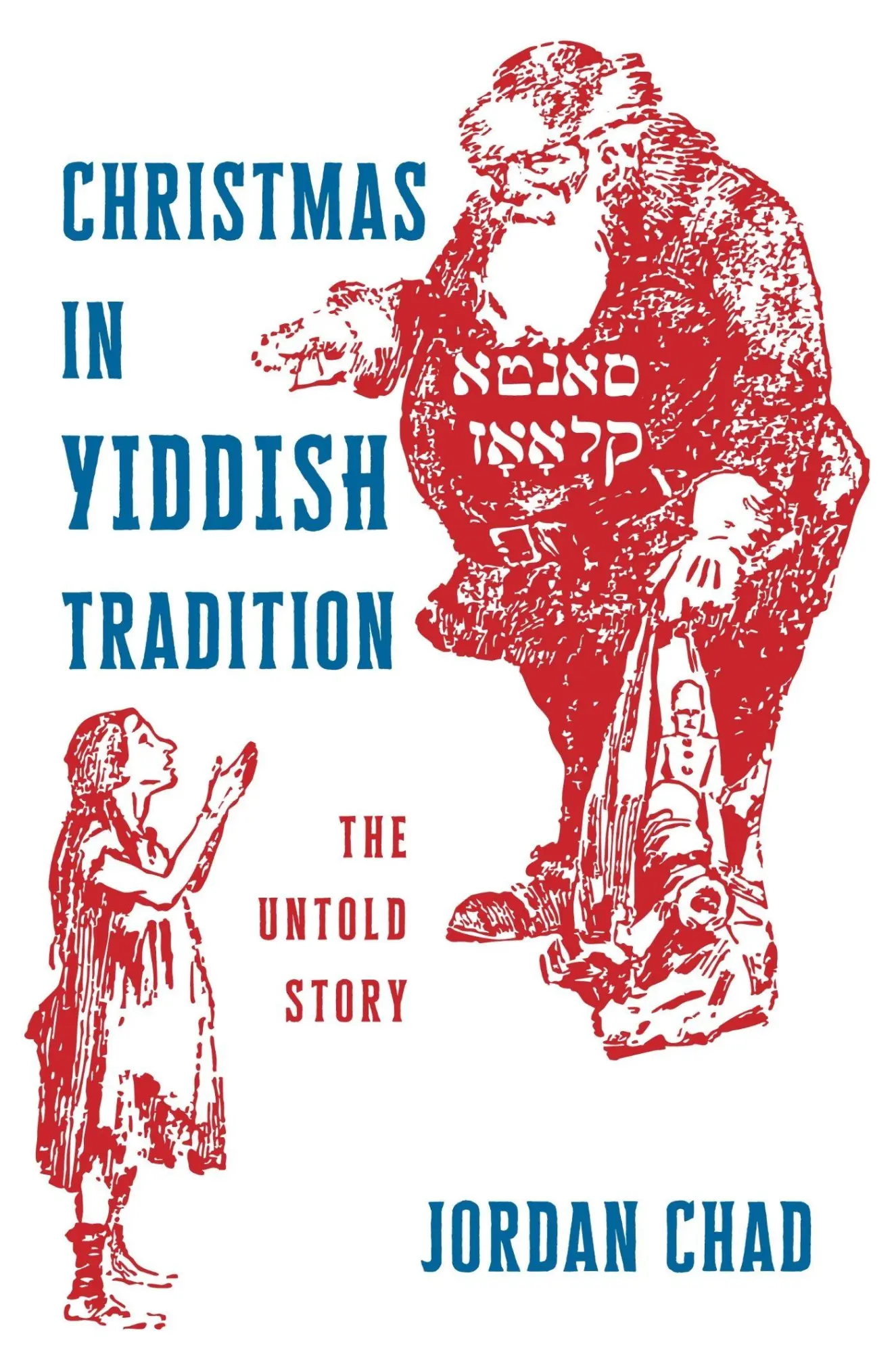 Cover: 9781479840786 | Christmas in Yiddish Tradition | The Untold Story | Jordan Chad | Buch