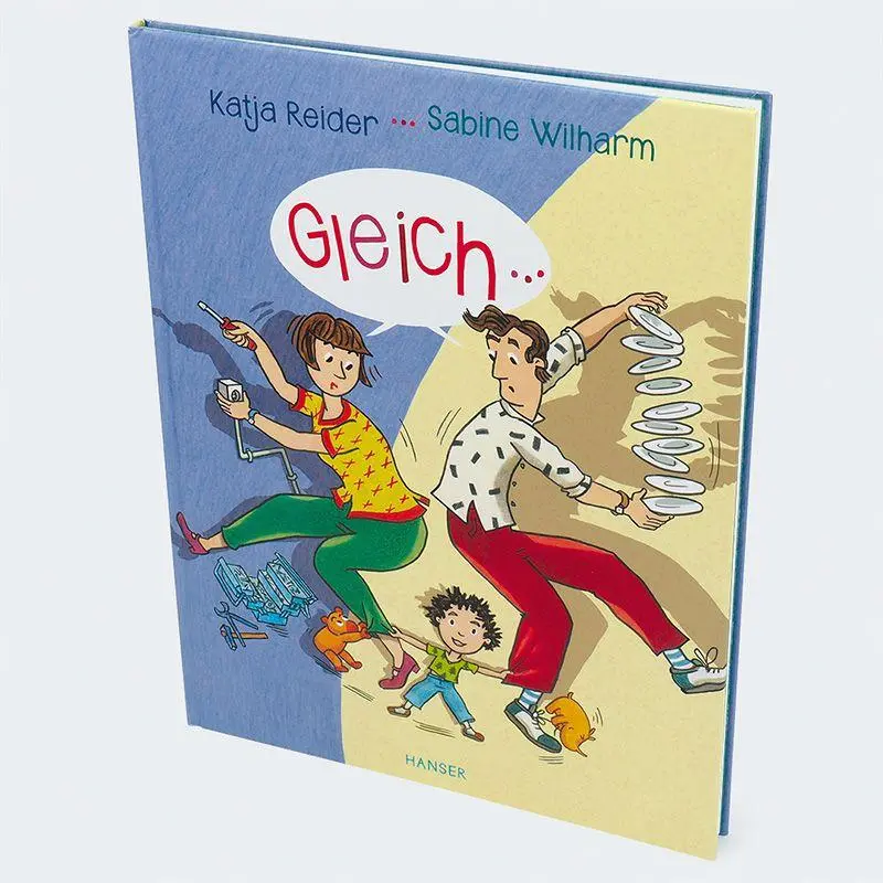 Bild: 9783446280786 | Gleich ... | Eine Geschichte vom Trödeln und Drängeln | Reider (u. a.)