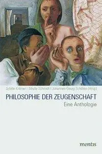 Cover: 9783957430786 | Philosophie der Zeugenschaft | Eine Anthologie | Sybille Krämer | Buch