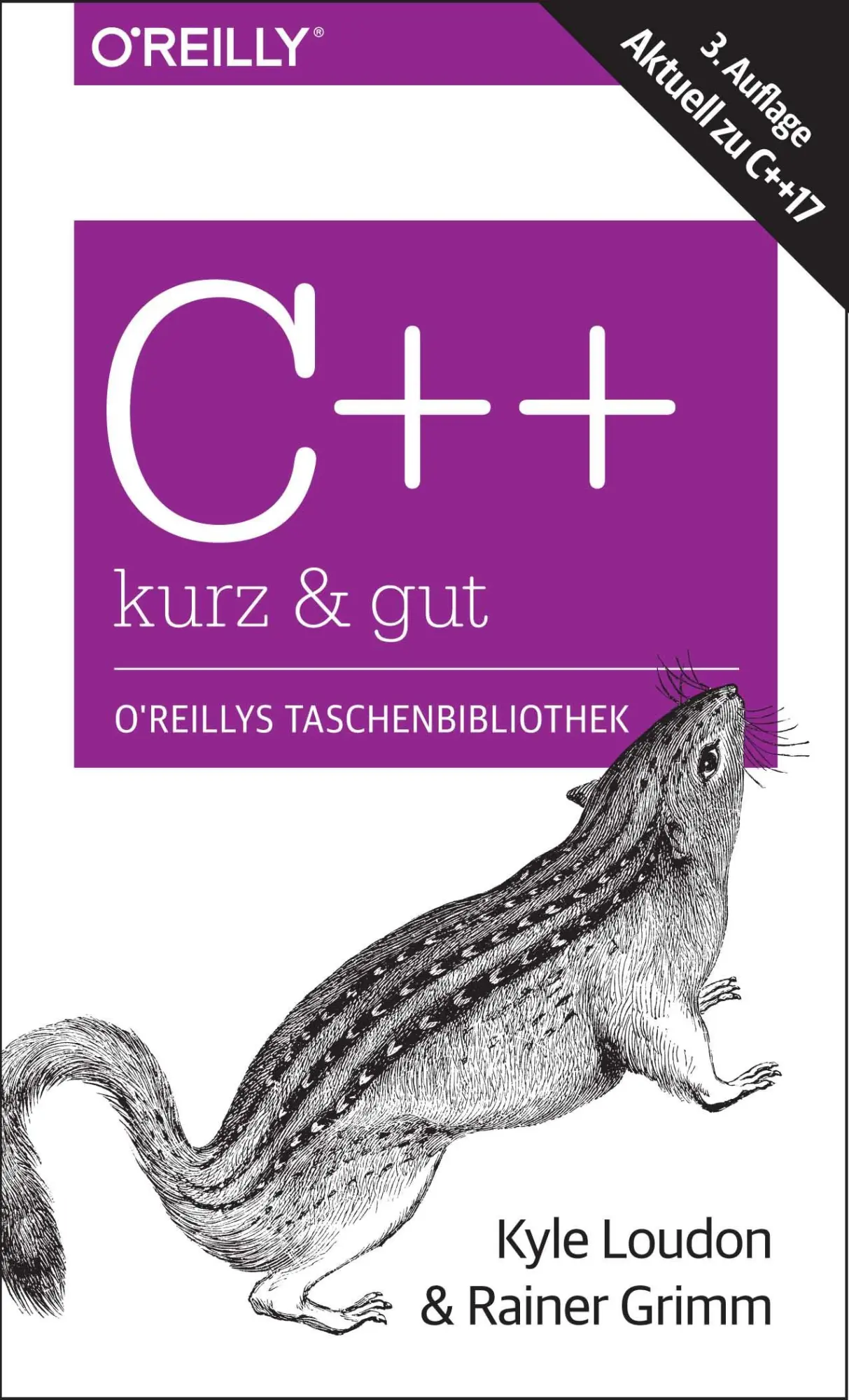 Cover: 9783960090786 | C++ - kurz &amp; gut | Aktuell zu C++17 | Kyle Loudon (u. a.) | Buch