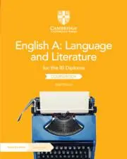 Cover: 9781009190886 | English A: Language and Literature for the Ib Diploma Coursebook