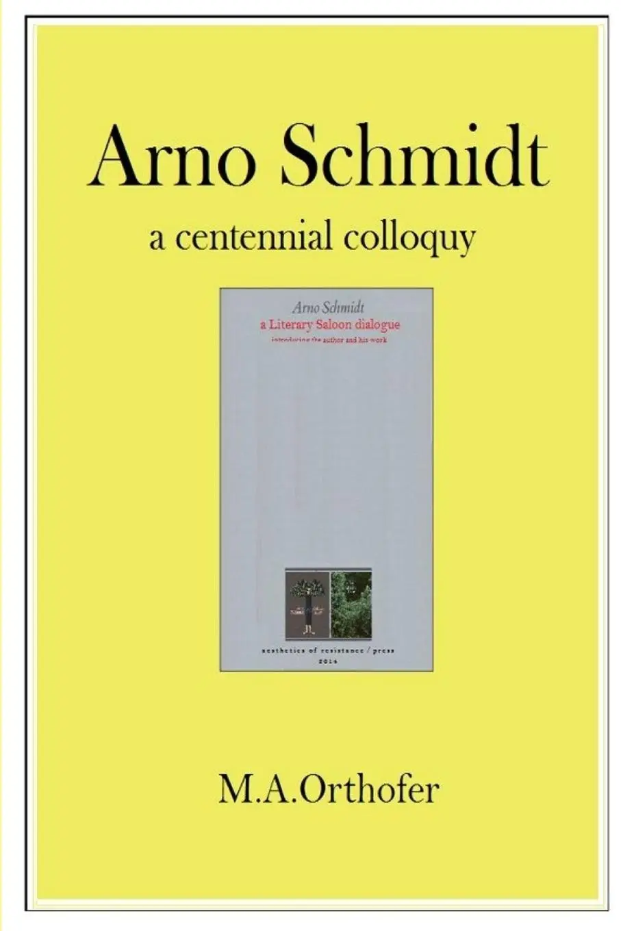Cover: 9781312650886 | Arno Schmidt | M. A. Orthofer | Taschenbuch | Englisch | 2014