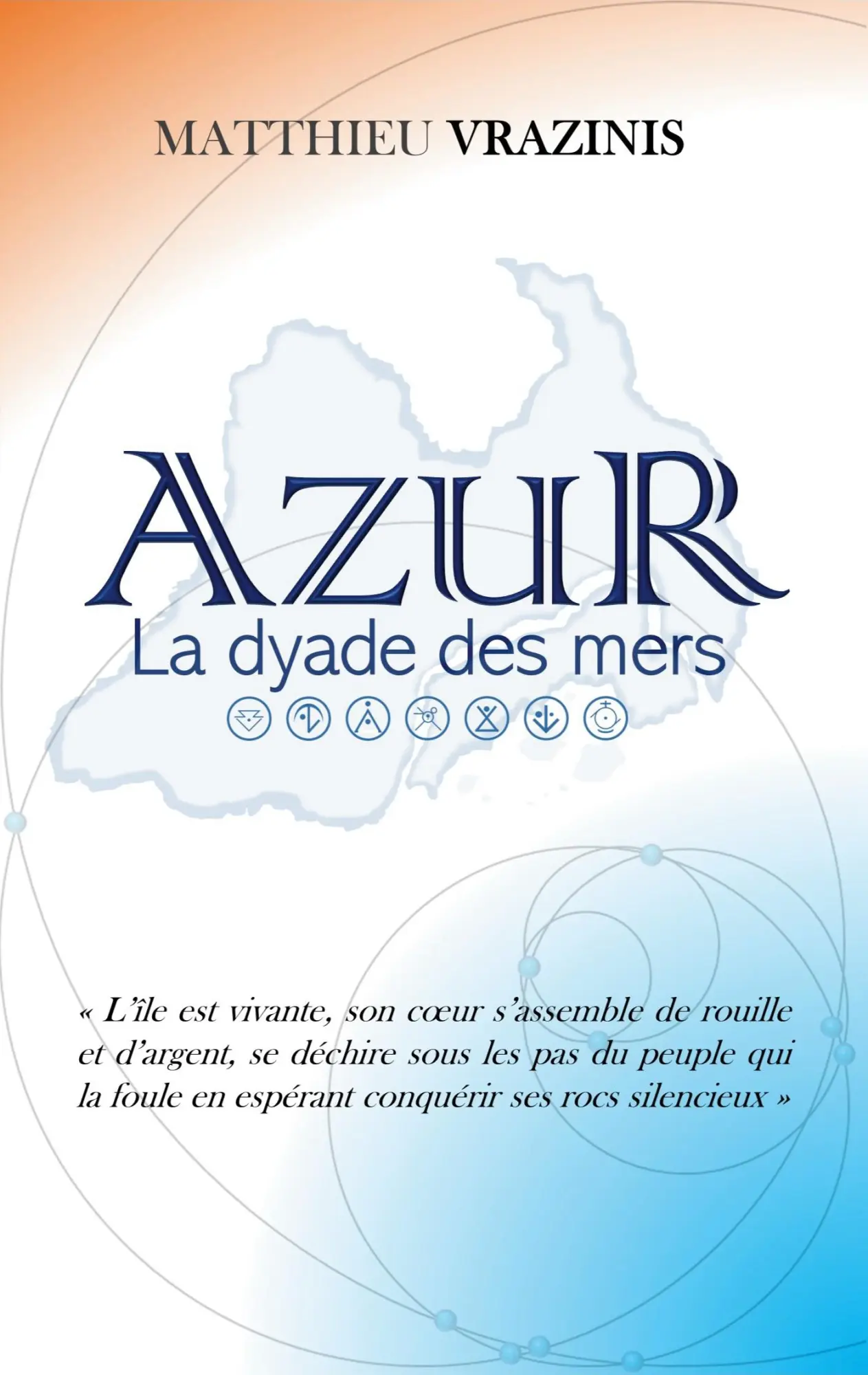 Cover: 9782322380886 | Azur | La dyade des mers | Matthieu Vrazinis | Taschenbuch | 2021