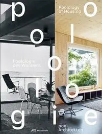 Cover: 9783038600886 | Poolologie des Wohnens | pool Architekten | Buch | 440 S. | Deutsch