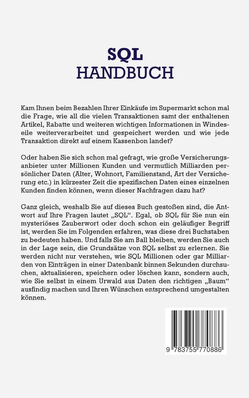 Rückseite: 9783755770886 | SQL Handbuch für Anfänger: Mit SQL Datenbanken Schritt für Schritt...