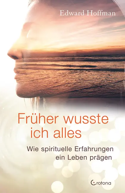 Cover: 9783861910886 | Früher wusste ich alles | Wie spirituelle Erfahrungen ein Leben prägen