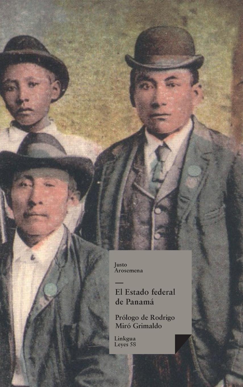Cover: 9788411260886 | El Estado Federal de Panamá | Justo Arosemena | Buch | Spanisch | 2024