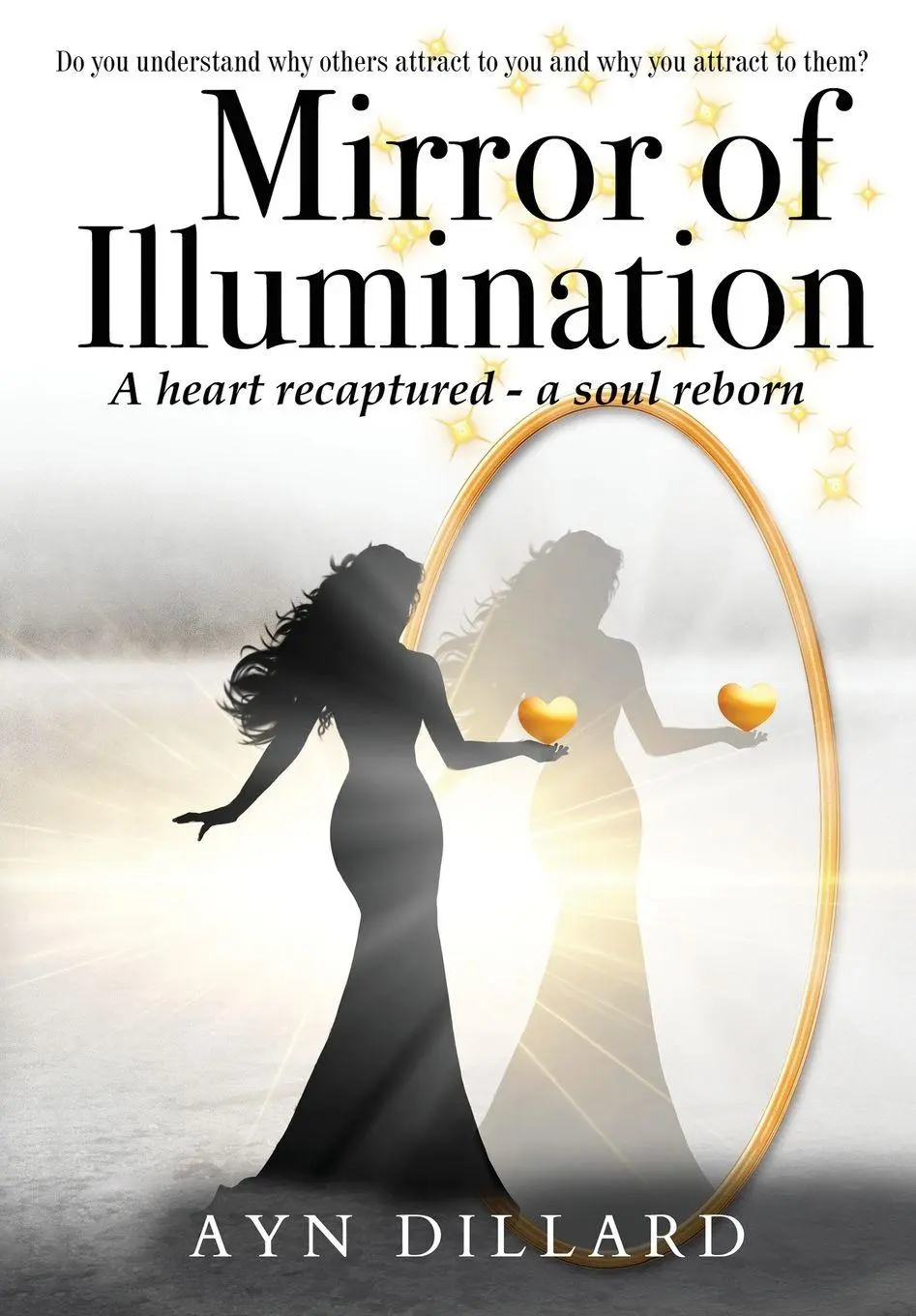 Cover: 9781662970986 | Mirror of Illumination | A Heart Recaptured, A Soul Reborn | Dillard
