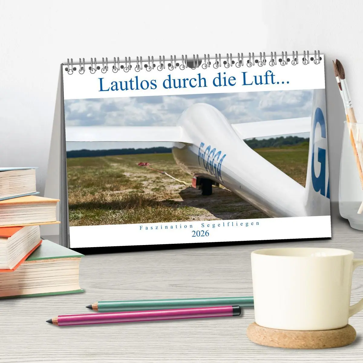Bild: 9783457840986 | Lautlos durch die Luft - Faszination Segelfliegen (Tischkalender...