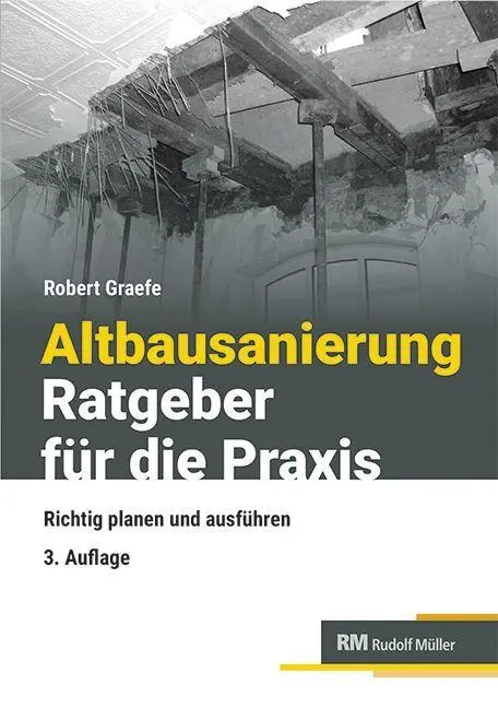 Cover: 9783481050986 | Altbausanierung - Ratgeber für die Praxis | Robert Graefe | Buch