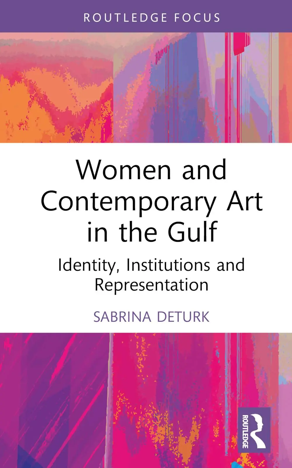 Cover: 9781032051086 | Women and Contemporary Art in the Gulf | Sabrina Deturk | Buch | 2022