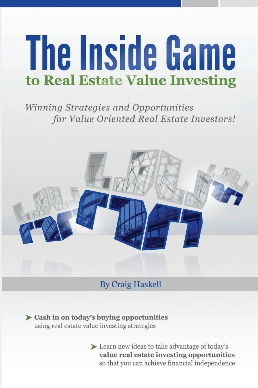 Cover: 9781257021086 | The Inside Game to Real Estate Value Investing | Craig Haskell | Buch