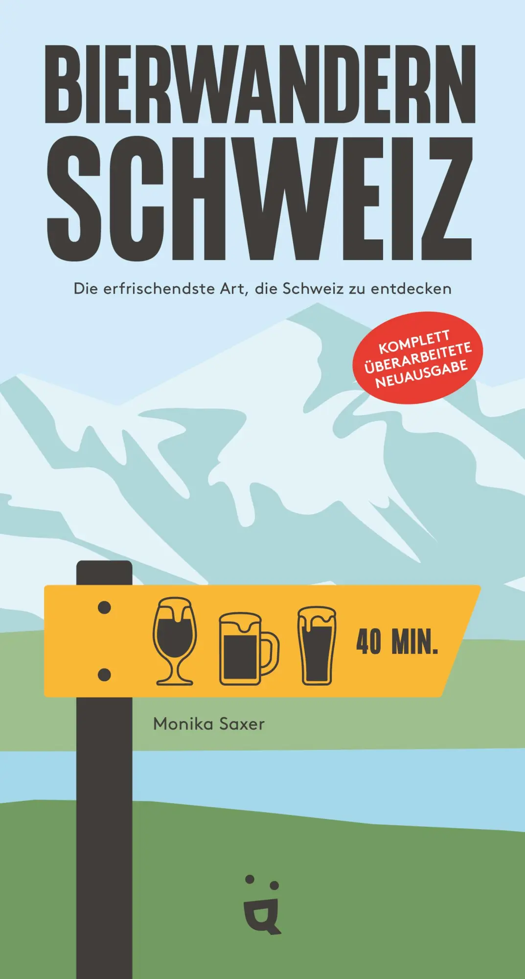 Cover: 9783039641086 | Bierwandern Schweiz | Monika Saxer | Taschenbuch | 248 S. | Deutsch