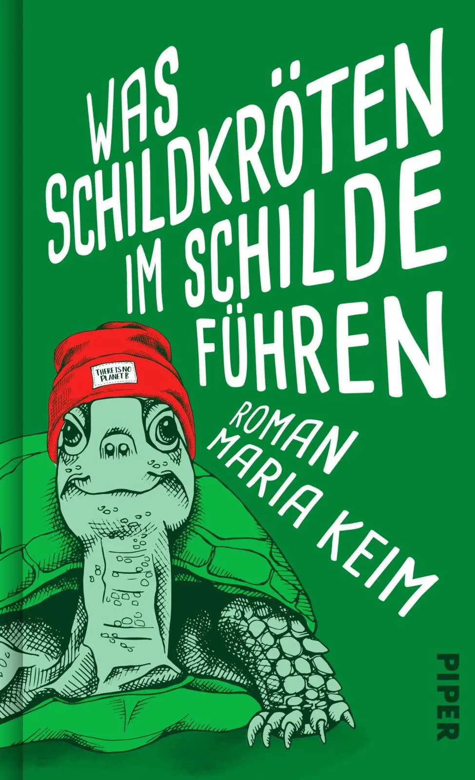 Cover: 9783492071086 | Was Schildkröten im Schilde führen | Roman | Maria Keim | Buch | 2021