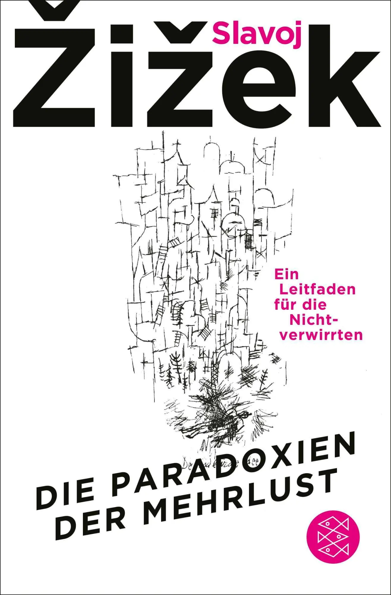 Cover: 9783596711086 | Die Paradoxien der Mehrlust | Ein Leitfaden für die Nichtverwirrten Cover: 9783596711086 | Die Paradoxien der Mehrlust | Ein Leitfaden für die Nichtverwirrten
