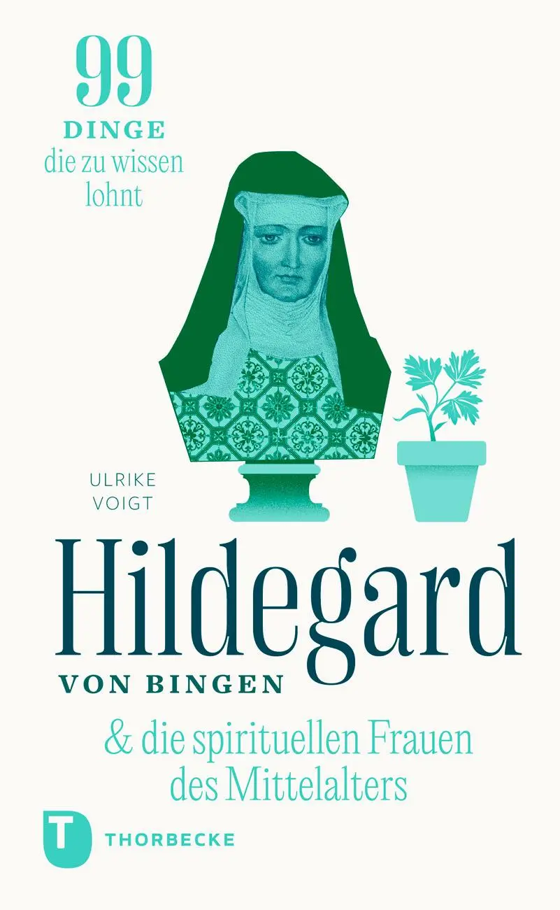 Cover: 9783799521086 | Hildegard &amp; die spirituellen Frauen des Mittelalters | Ulrike Voigt