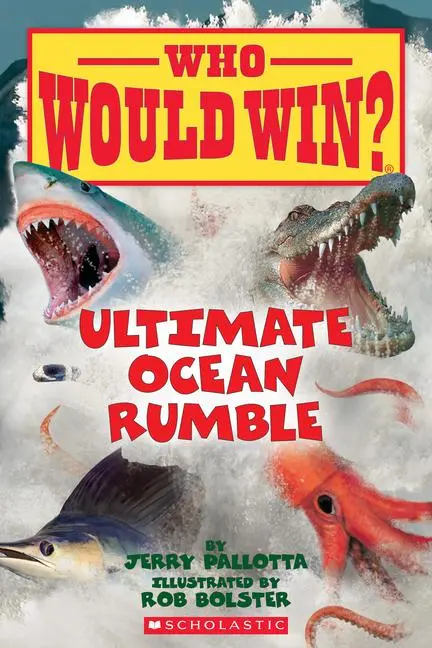 Cover: 9780545681186 | Ultimate Ocean Rumble (Who Would Win?) | Volume 14 | Jerry Pallotta