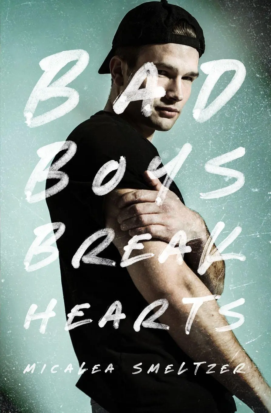 Cover: 9781087971186 | Bad Boys Break Hearts | Micalea Smeltzer | Taschenbuch | Englisch