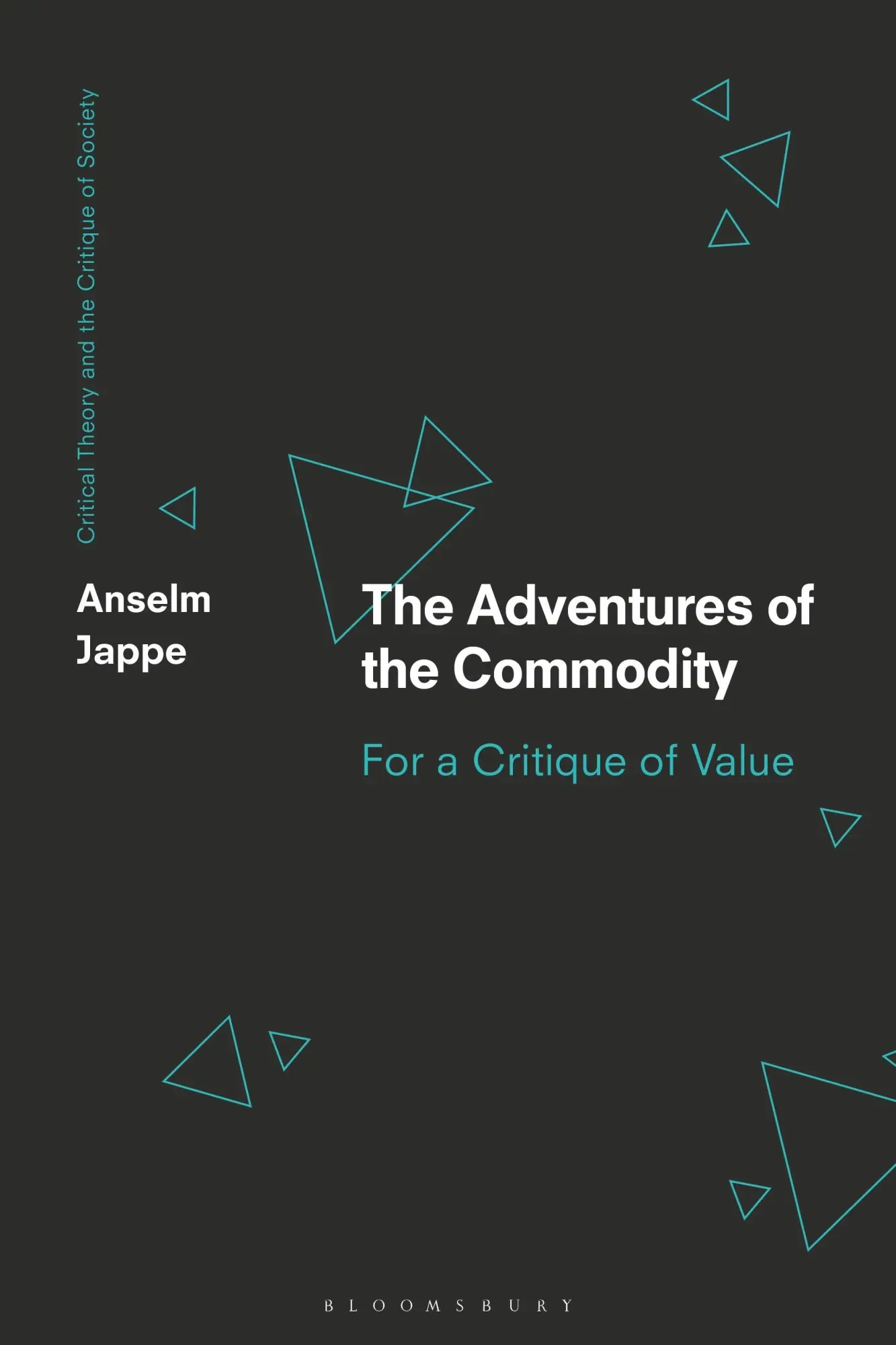 Cover: 9781350381186 | The Adventures of the Commodity | For a Critique of Value | Jappe