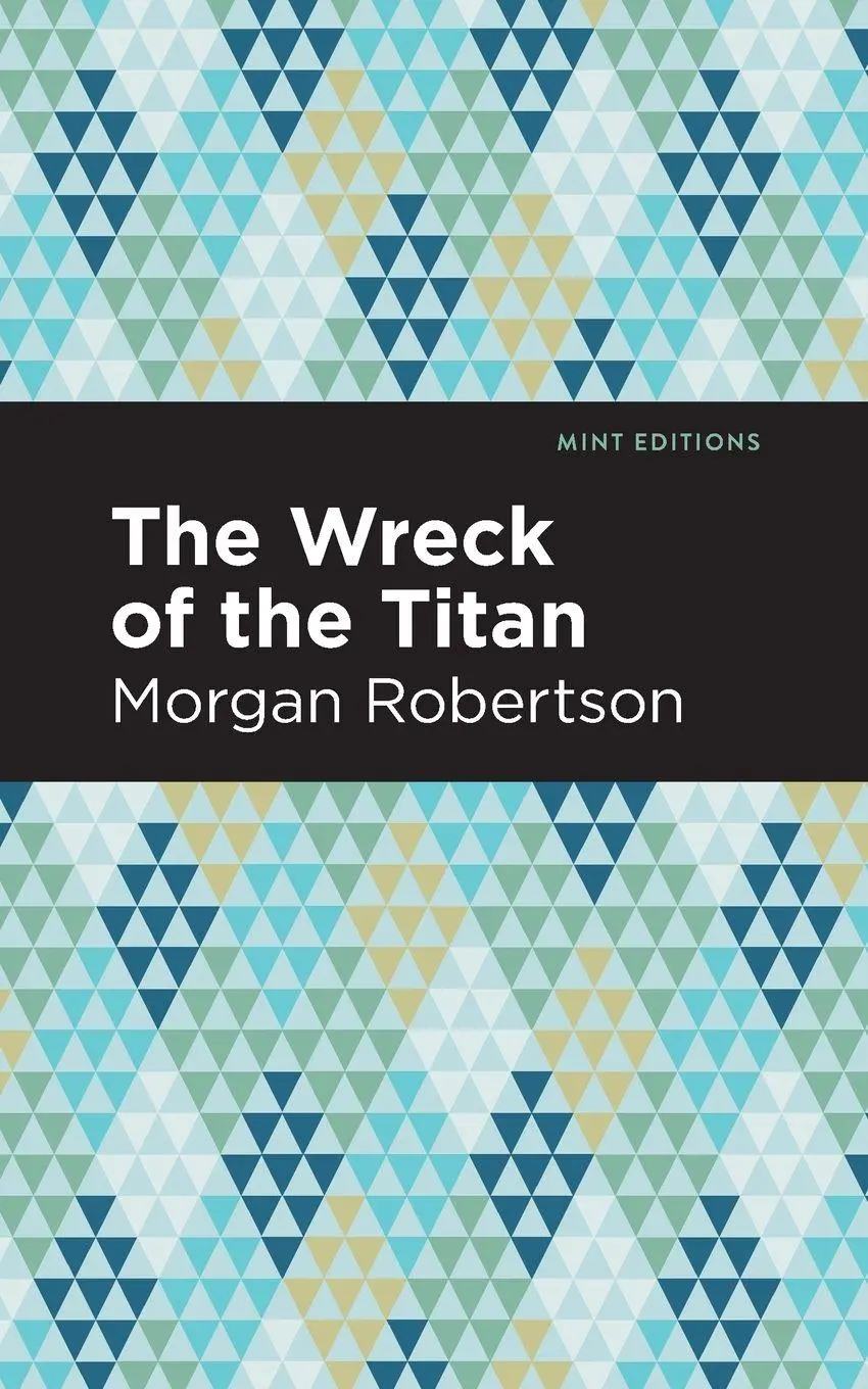 Cover: 9781513281186 | The Wreck of the Titan | Morgan Robertson | Taschenbuch | Englisch