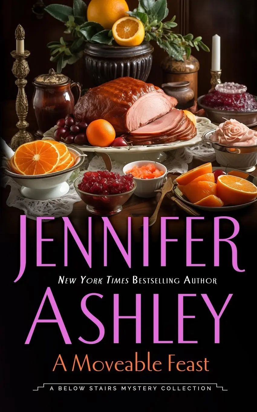 Cover: 9781966401186 | A Moveable Feast | A Below Stairs Mystery Novella | Jennifer Ashley