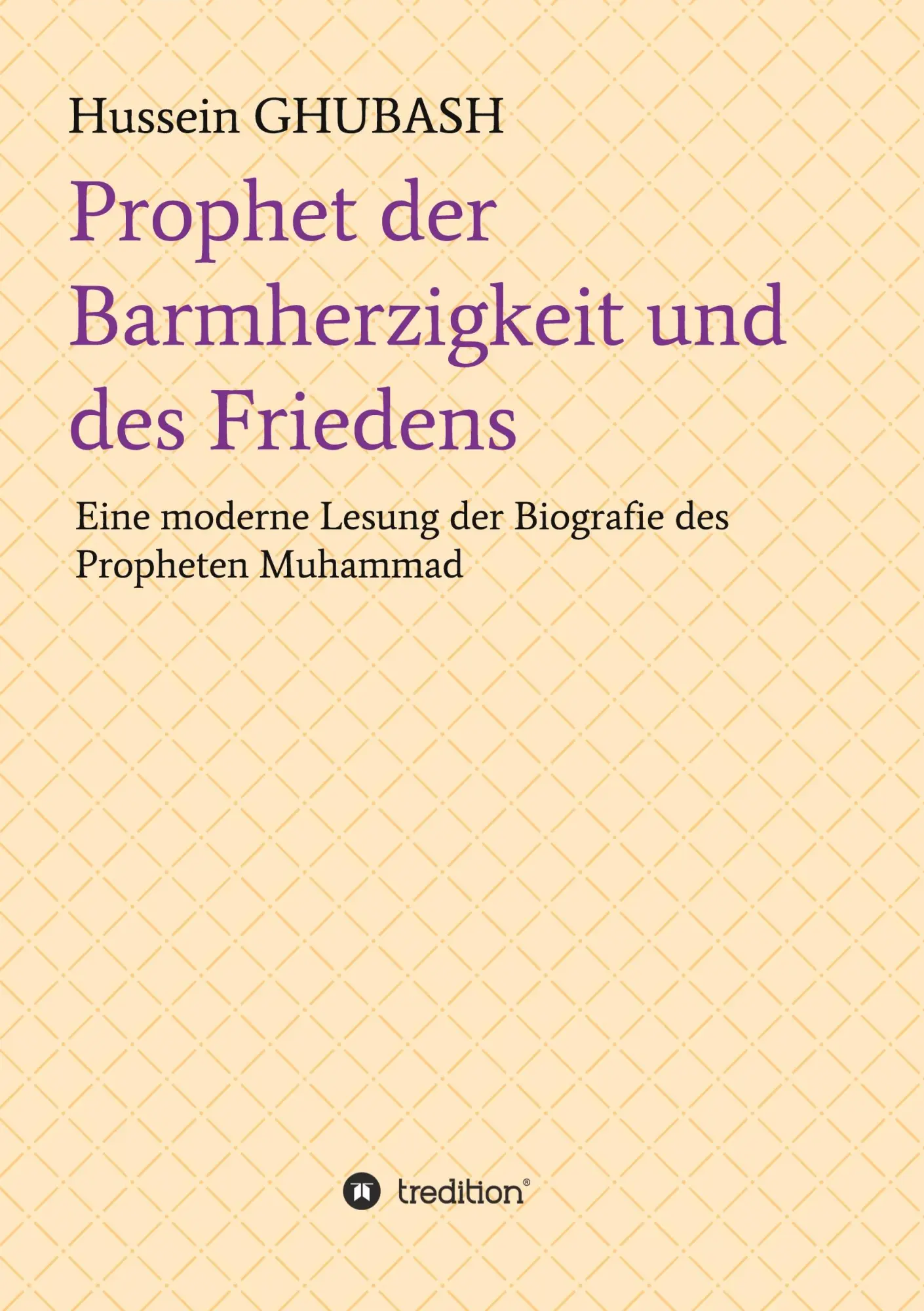 Cover: 9783347141186 | Prophet der Barmherzigkeit und des Friedens | Hussein Ghubash | Buch