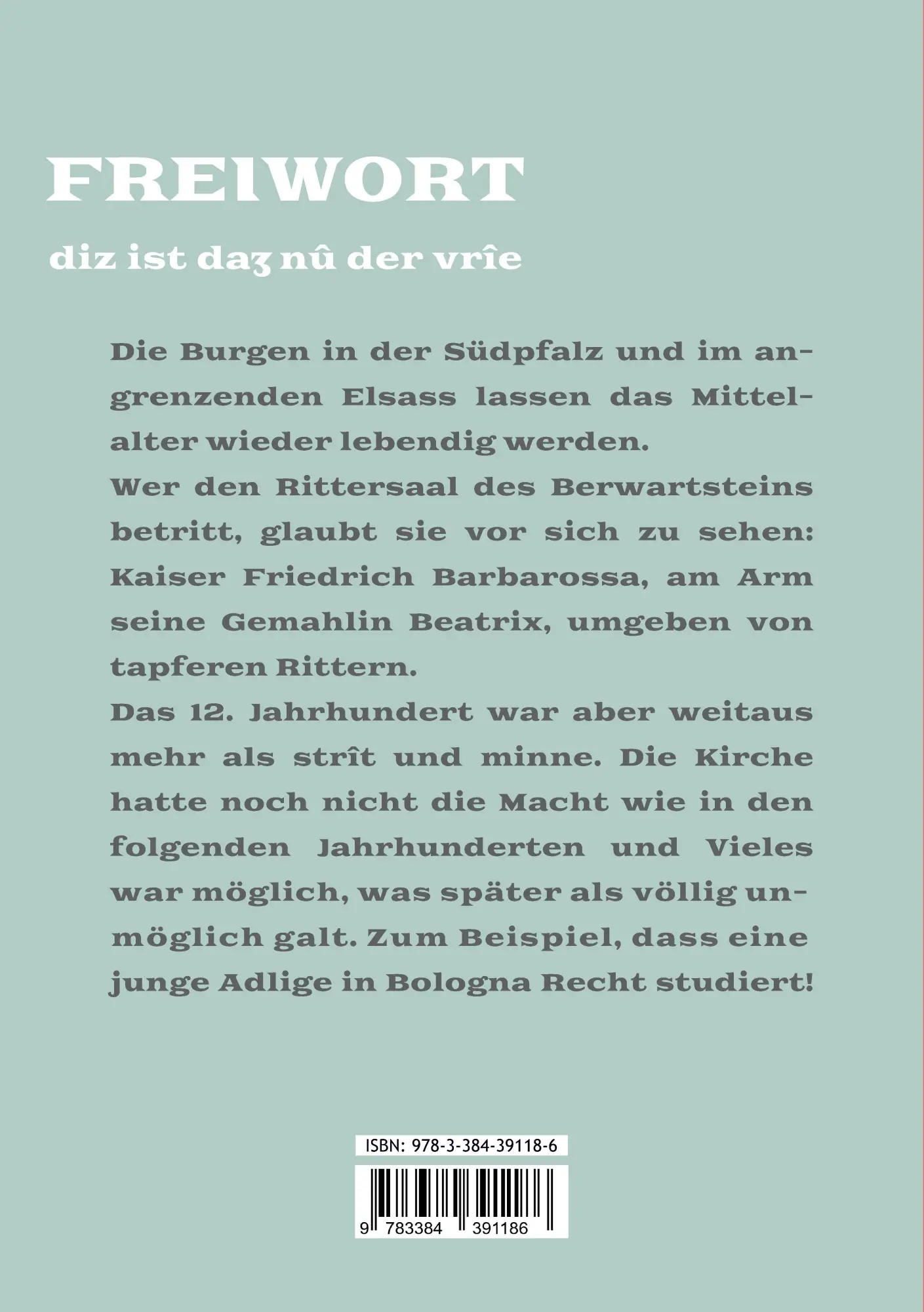 Rückseite: 9783384391186 | Freiwort - eine Adlige im Hohen Mittelalter, die sich nicht in ein...