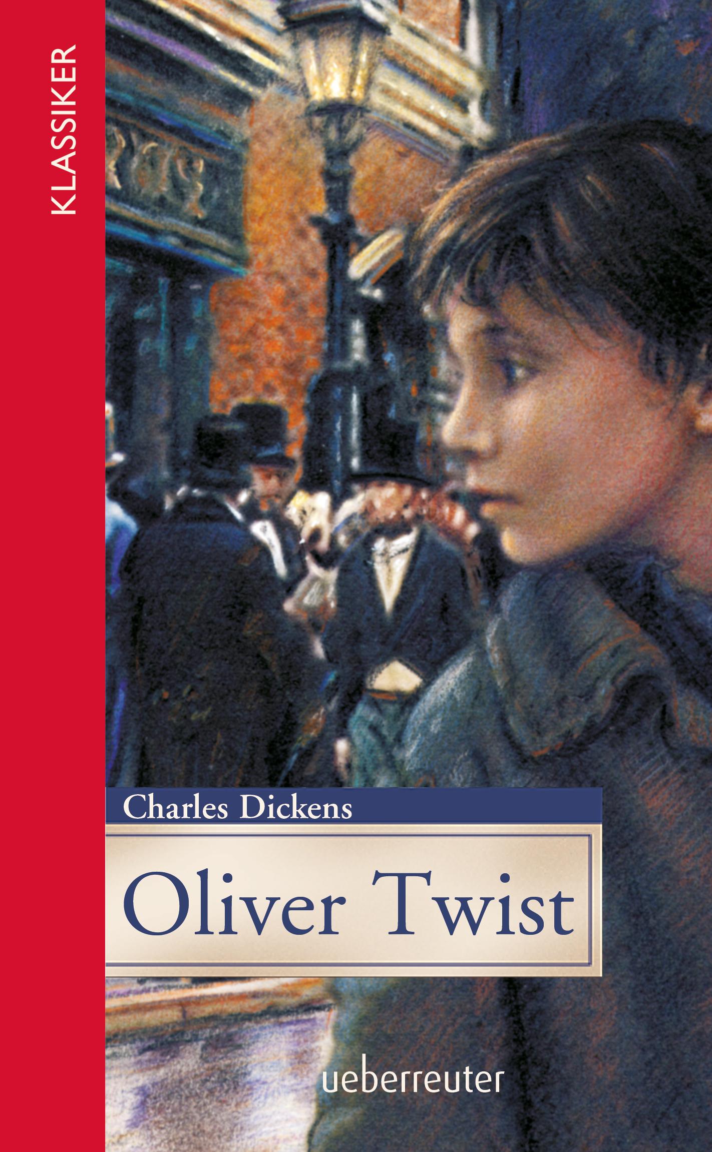 Cover: 9783764171186 | Oliver Twist | Charles Dickens | Buch | Ueberreuter Klassiker | 448 S.