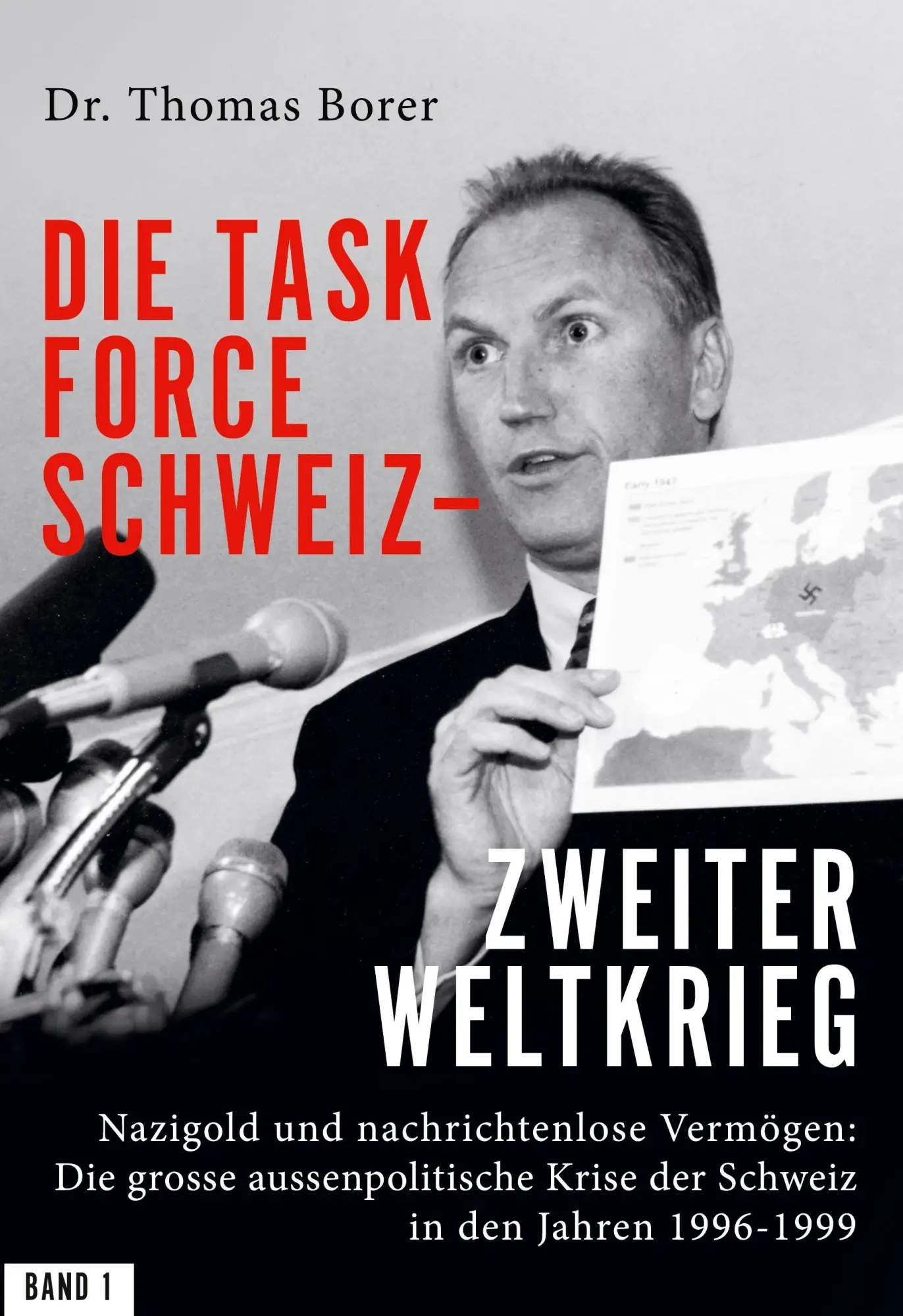 Cover: 9783769361186 | Die Task Force Schweiz - Zweiter Weltkrieg - Band 1 | Thomas Borer
