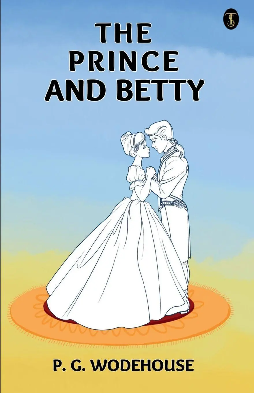Cover: 9789359041186 | The Prince And Betty | P. G. Wodehouse | Taschenbuch | Englisch | 2023