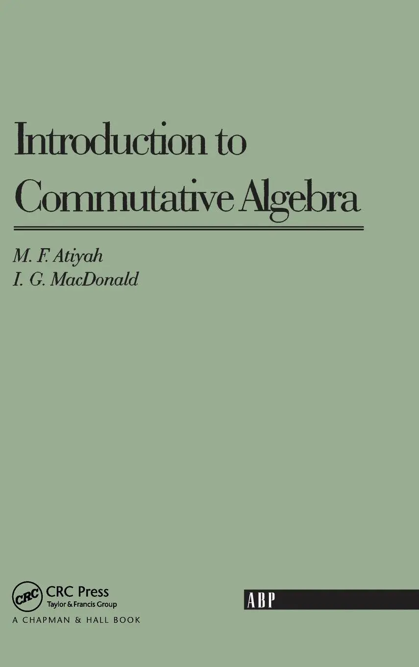 Cover: 9780367091286 | Introduction To Commutative Algebra | Michael F. Atiyah (u. a.) | Buch Cover: 9780367091286 | Introduction To Commutative Algebra | Michael F. Atiyah (u. a.) | Buch