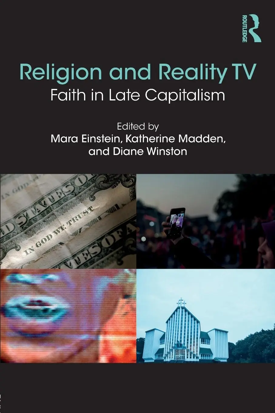 Cover: 9781138681286 | Religion and Reality TV | Faith in Late Capitalism | Einstein (u. a.)