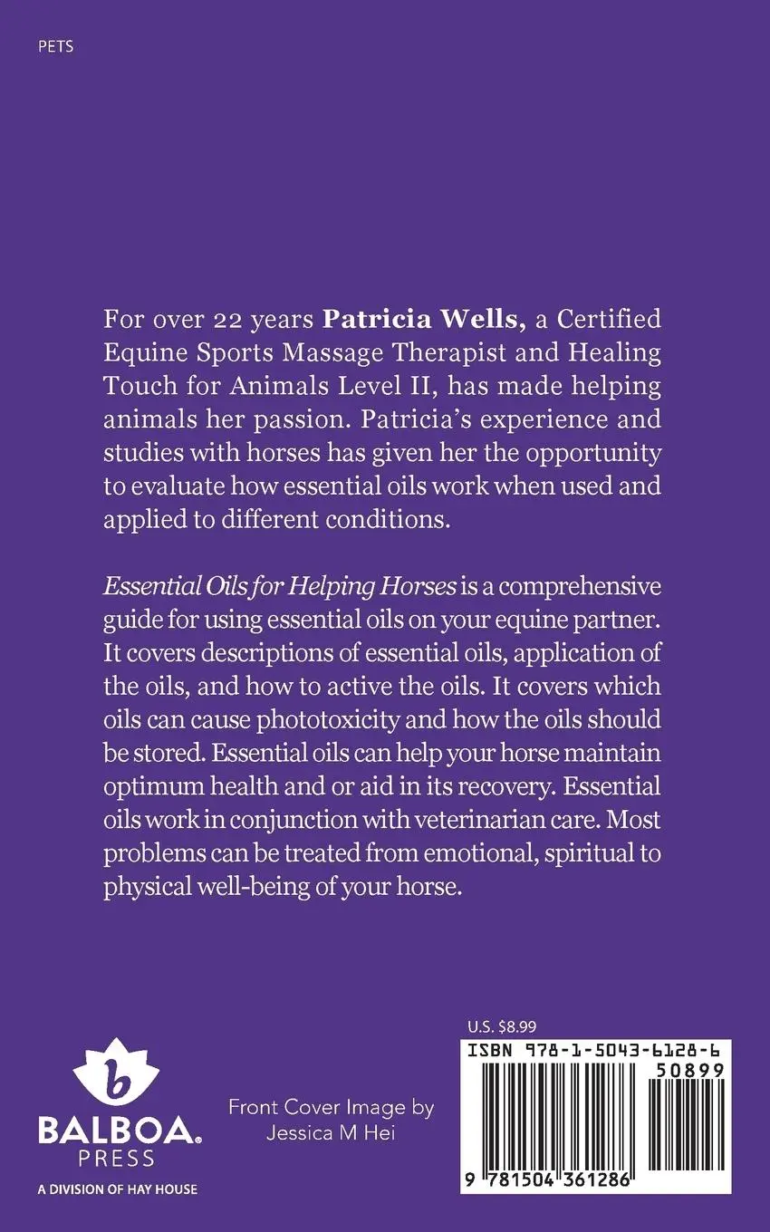 Rückseite: 9781504361286 | Essential Oils for Helping Horses | Patrica L. Wells | Taschenbuch