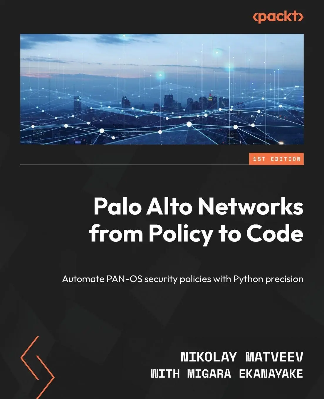 Cover: 9781835881286 | Palo Alto Networks from Policy to Code | Nikolay Matveev (u. a.)