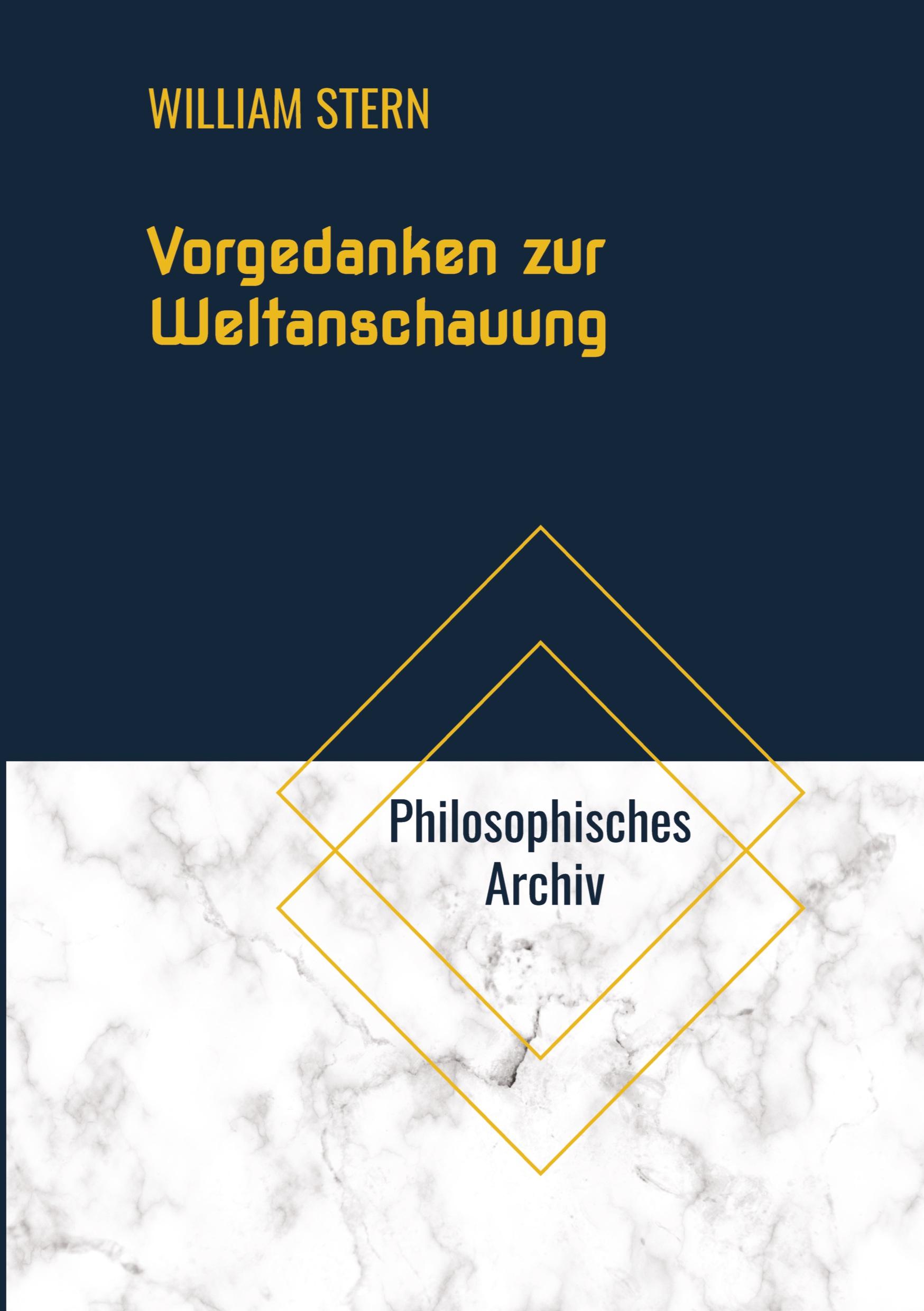 Cover: 9783384521286 | Vorgedanken zur Weltanschauung | William Stern | Taschenbuch | 80 S.