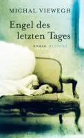 Cover: 9783552061286 | Engel des letzten Tages | Roman | Michal Viewegh | Buch | 128 S.