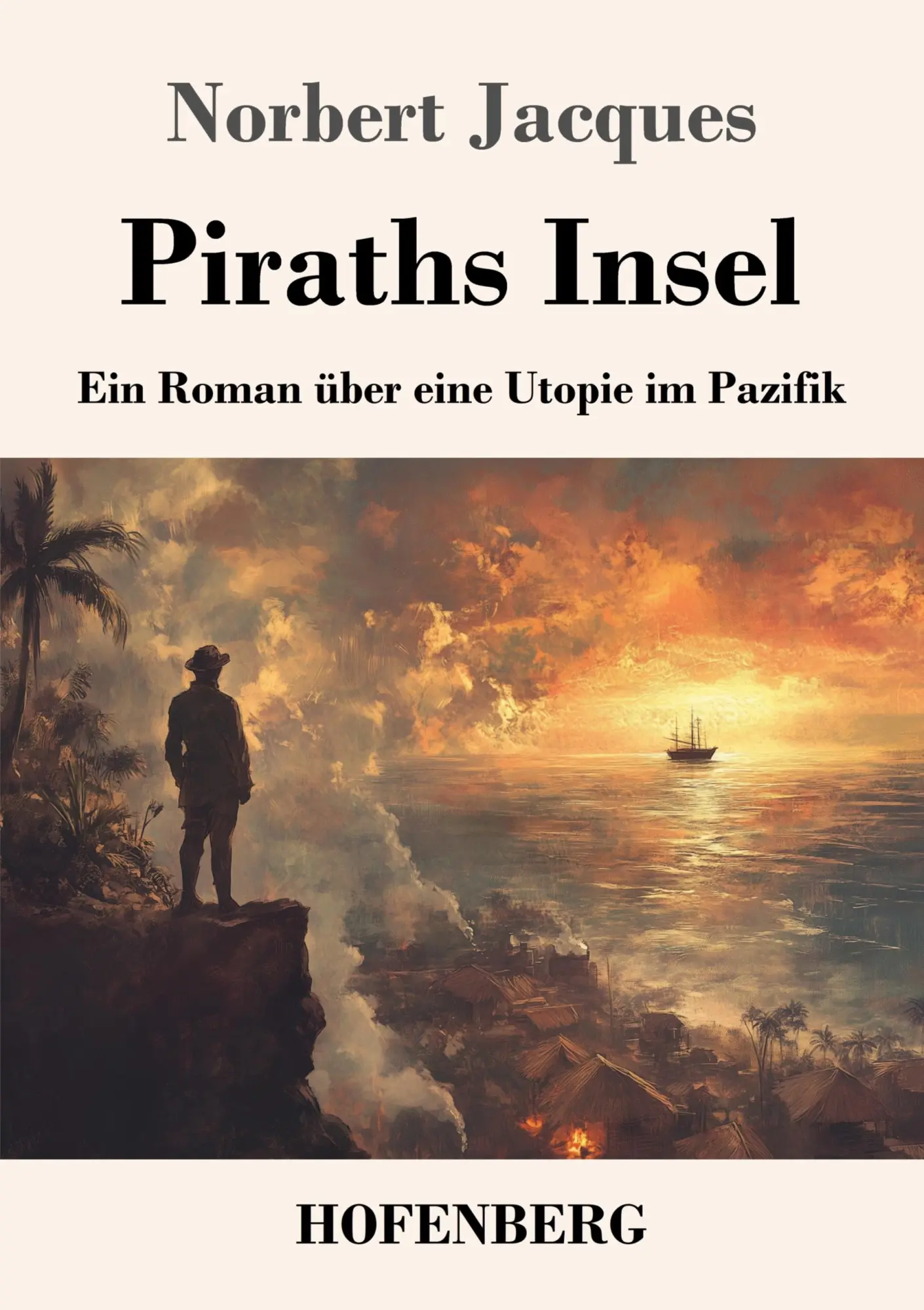 Cover: 9783743751286 | Piraths Insel | Ein Roman über eine Utopie im Pazifik | Jacques | Buch