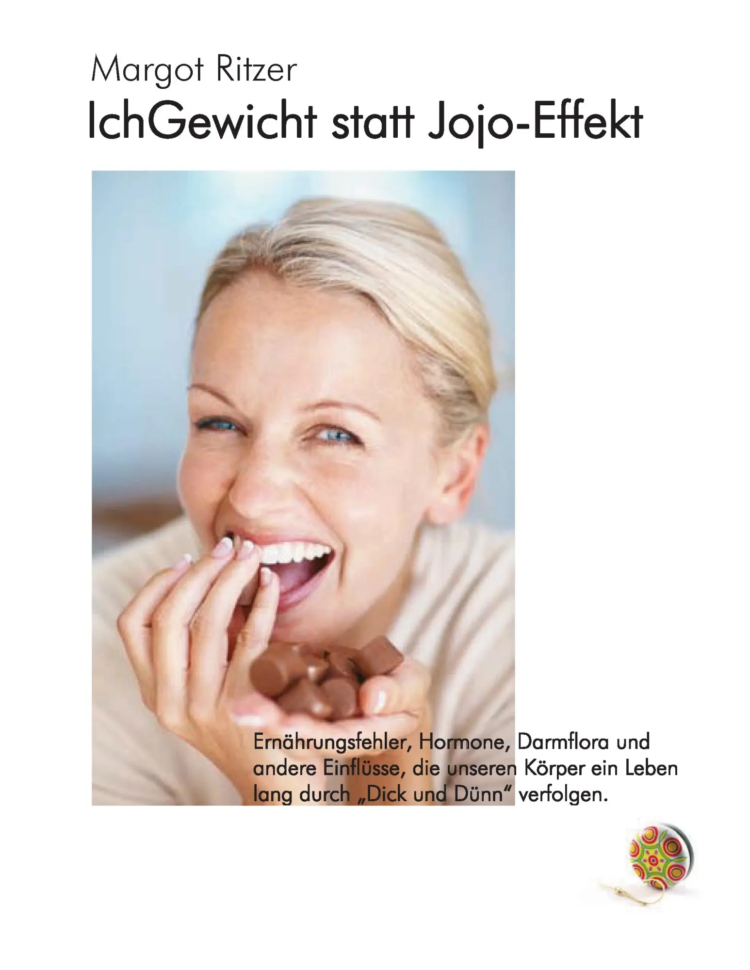 Cover: 9783848241286 | IchGewicht statt Jojo-Effekt | Margot Ritzer | Taschenbuch | 104 S.
