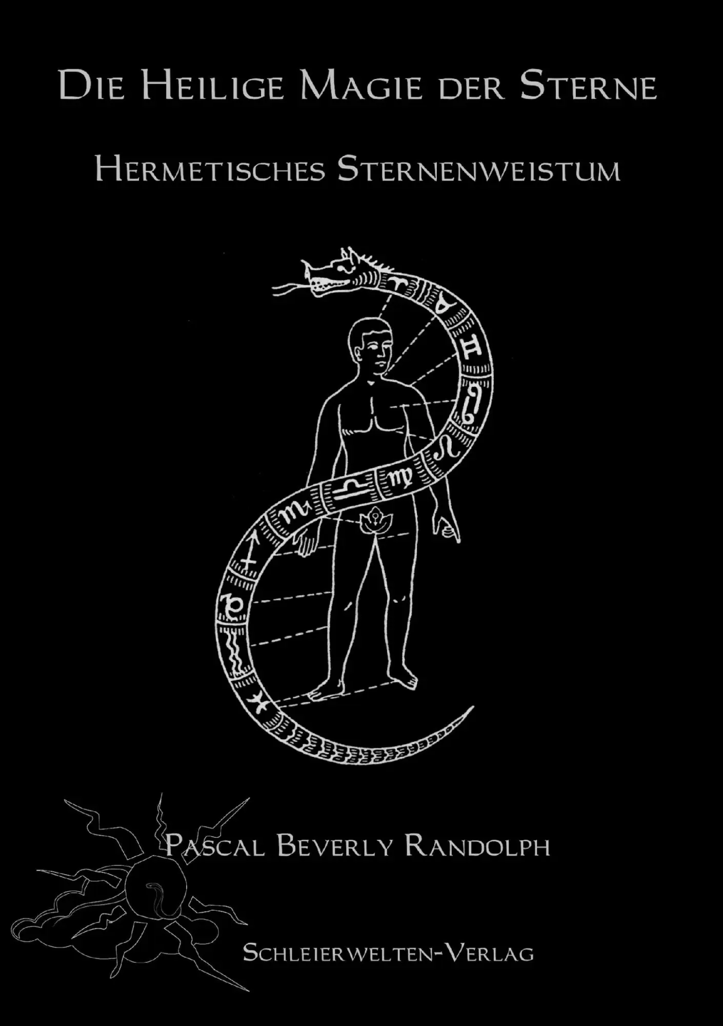 Cover: 9783937341286 | Die Heilige Magie der Sterne | Hermetisches Sternenweistum | Randolph