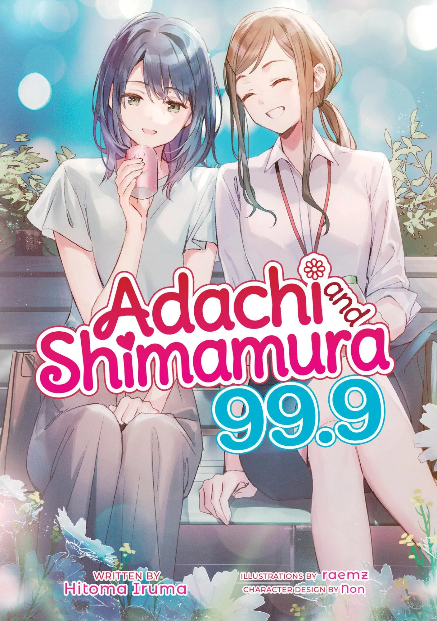 Cover: 9798893731286 | Adachi and Shimamura (Light Novel) Vol. 99.9 | Hitoma Iruma | Buch
