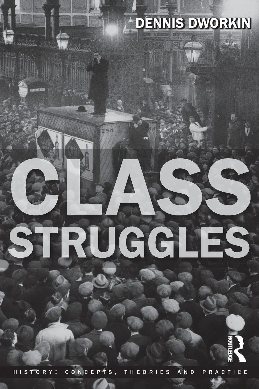 Cover: 9781405801386 | Class Struggles | Dennis L. Dworkin | Taschenbuch | Englisch | 2006