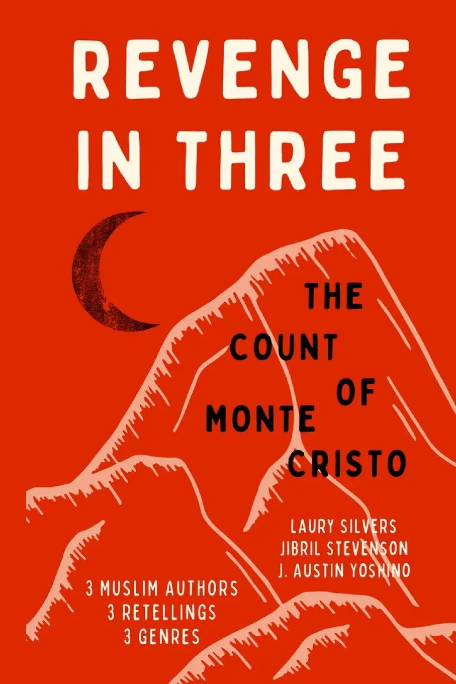 Cover: 9781777531386 | Revenge In Three | Laury Silvers (u. a.) | Taschenbuch | Englisch