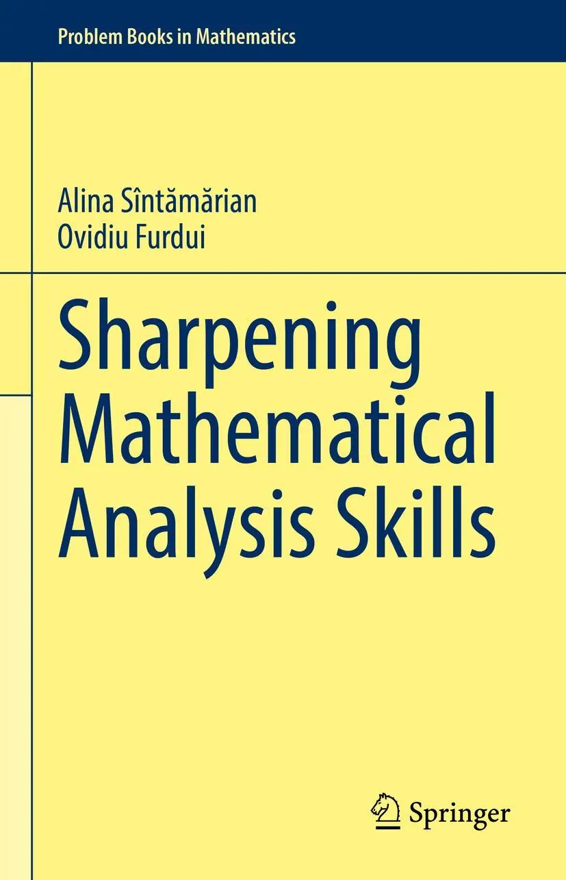 Cover: 9783030771386 | Sharpening Mathematical Analysis Skills | Ovidiu Furdui (u. a.) | Buch